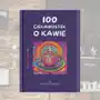 100 Ciekawostek o Kawie - #KrzysztofBarista Wacławek Sklep on-line