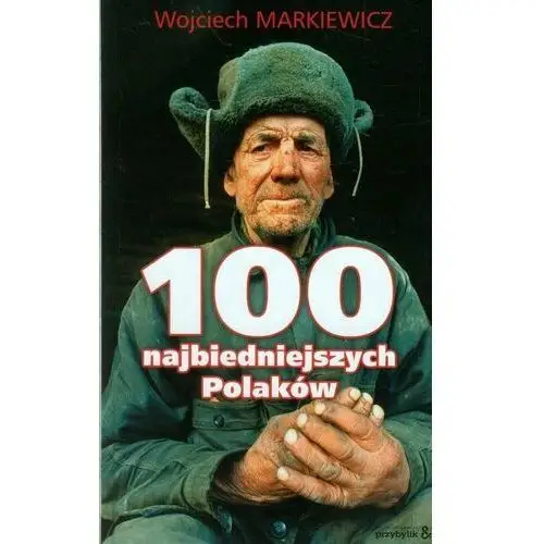 100 najbiedniejszych Polaków
