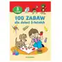 100 zabaw dla dzieci 3-letnich opracowanie zbiorowe Sklep on-line