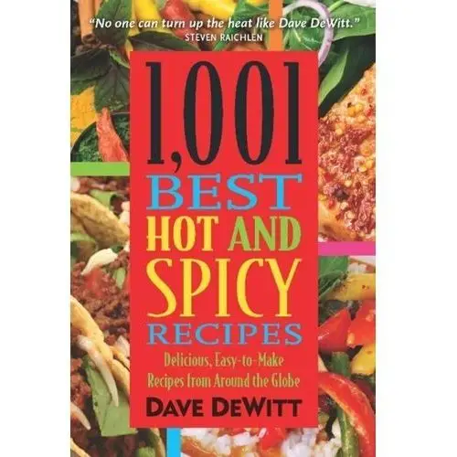 1,001 Best Hot and Spicy Recipes [DRM]