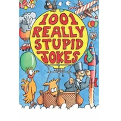 1001 Really Stupid Jokes Terry Deary