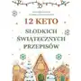 12 keto słodkich świątecznych przepisów Sklep on-line