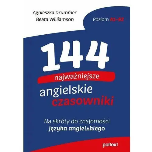 144 najważniejsze angielskie czasowniki