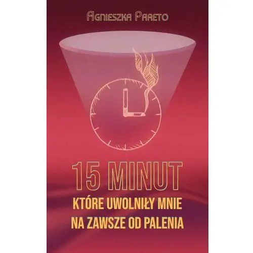 15 minut, które uwolniły mnie na zawsze od palenia