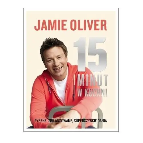 15 minut w kuchni Jamie Oliver