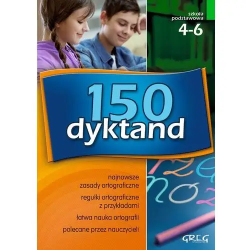 150 dyktand. Klasa 4-6. Szkoła podstawowa