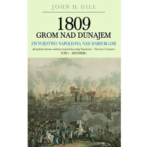 1809 Grom nad Dunajem. Tom 1