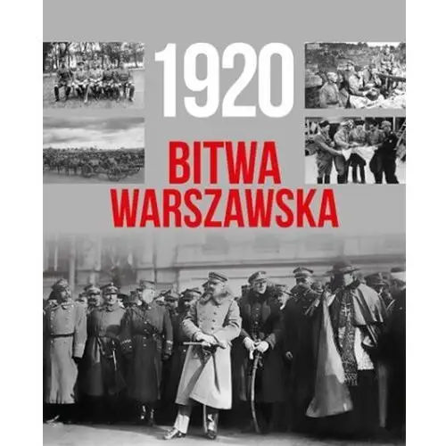 1920. Bitwa Warszawska