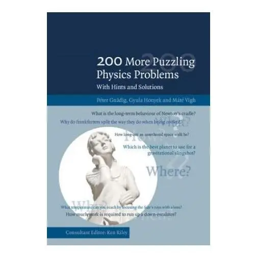 200 more puzzling physics problems Cambridge university press