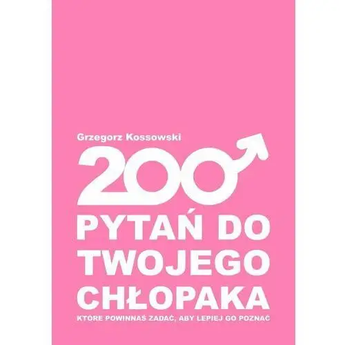 200 pytań do twojego chłopaka