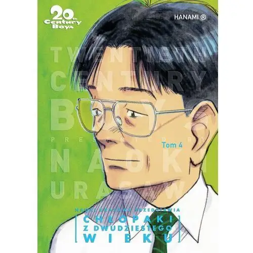 20th Century Boys Chłopaki z XX wieku. Tom 4