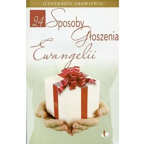 24 sposoby głoszenia Ewangelii