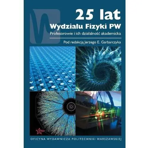 25 lat Wydziału Fizyki PW