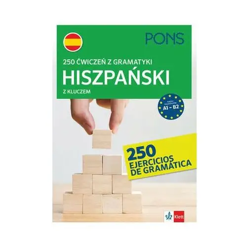 250 ćwiczeń z gramatyki. Hiszpański