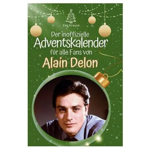 27amigos Der inoffizielle adventskalender für alle fans von alain delon