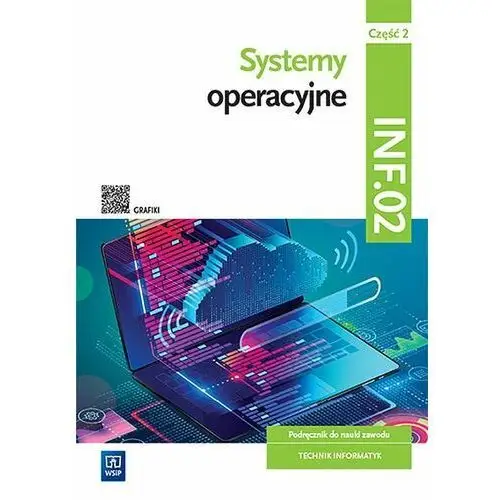 Systemy operacyjne inf.02. cz.2 wsip