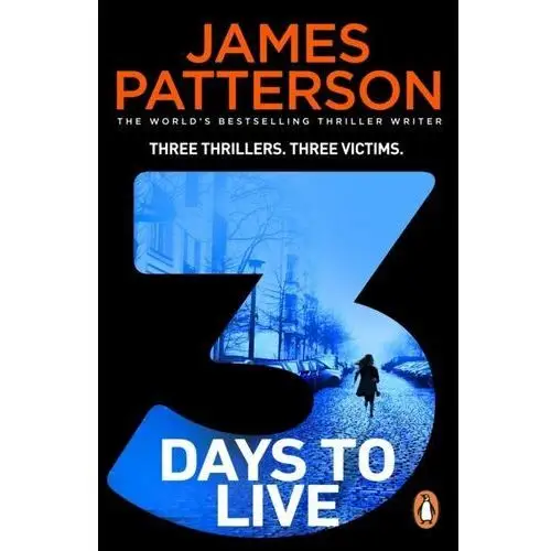 3 Days to Live: Three Thrillers. Three Victims