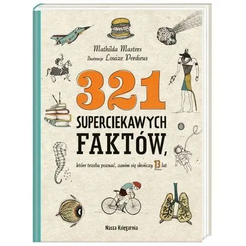 321 superciekawych faktów, które trzeba poznać