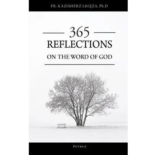 365 REFLECTIONS ON THE WORD OF GOD