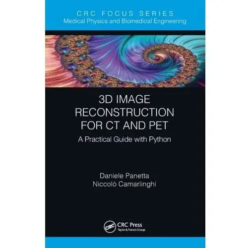 3D Image Reconstruction for CT and PET Panetta, Daniele; Camarlinghi, Niccolo