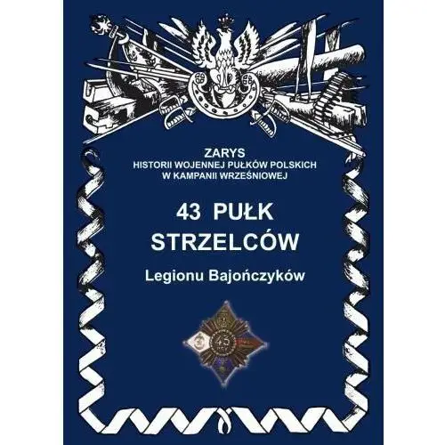 43 Pułk Strzelców Legionu Bajończyków