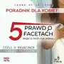 5 prawd o facetach, tego o nich nie wiesz Sklep on-line