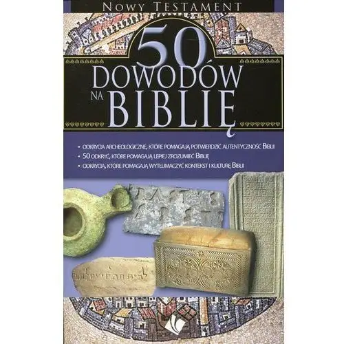 50 dowodów na Biblię. Nowy Testament