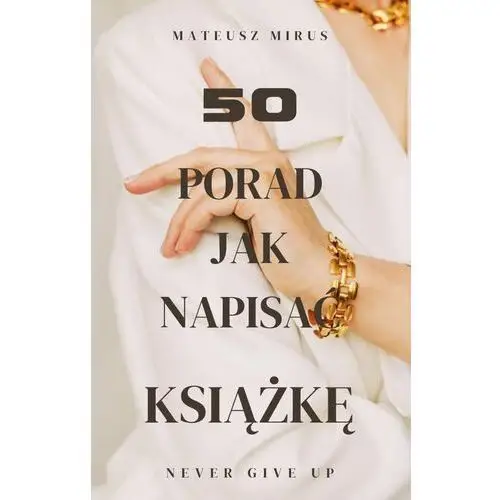 50 porad jak napisać książkę