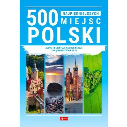 500 najpiękniejszych miejsc Polski