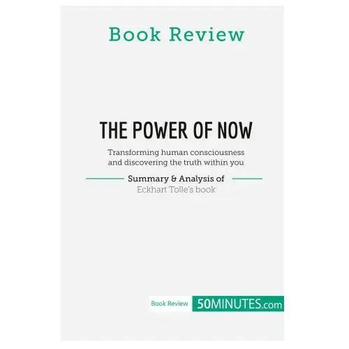 50minutes.com Book review: the power of now by eckhart tolle