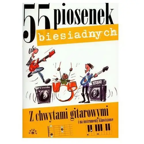 55 piosenek biesiadnych