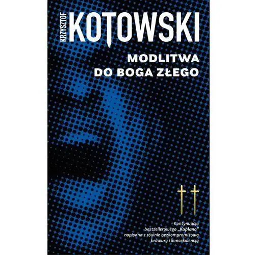 Modlitwa do boga złego. kapłan wiedzy. tom 2 5why promotion