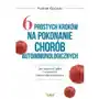 6 prostych kroków na pokonanie chorób autoimmunologicznych. Jak uzdrowić jelita i wzmocnić układ odpornościowy Sklep on-line