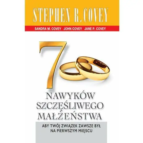 7 nawyków skutecznego małżeństwa