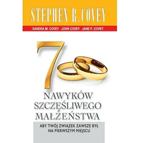 7 nawyków szczęśliwego małżeństwa