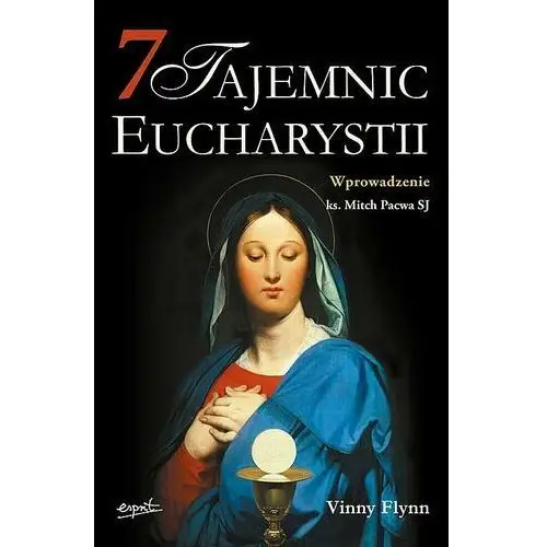 7 tajemnic Eucharystii