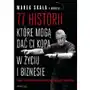 77 historii, które mogą dać Ci kopa w życiu i biznesie Sklep on-line