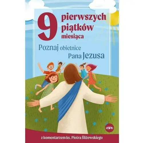 9 pierwszych piątków miesiąca