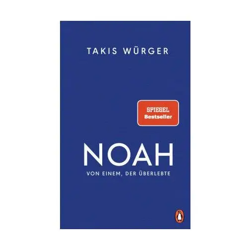 Noah - von einem, der überlebte