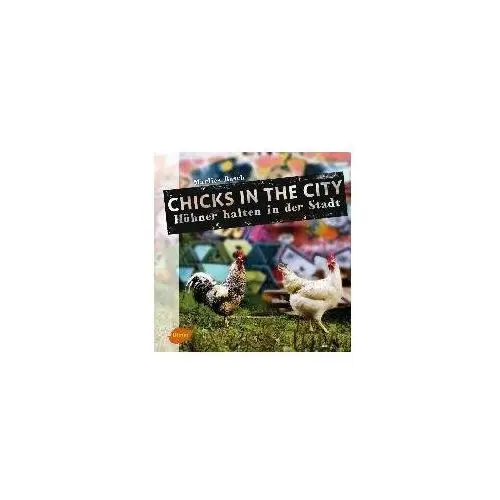 Chicks in the City