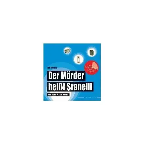 Der mörder heißt sranelli