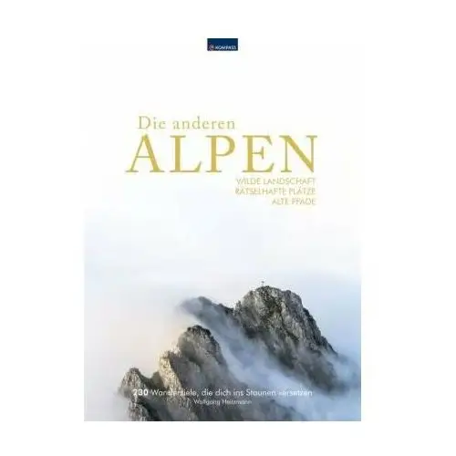 9783991216858 Kompass bildband die anderen alpen