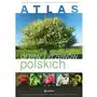 9788324516865 Atlas drzew i krzewów polskich Sklep on-line