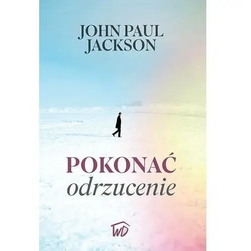 9788377521328 Pokonać odrzucenie