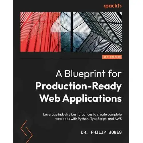 A Blueprint for Production-Ready Web Applications