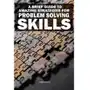 A Brief Guide to Amazing Strategies for Problem Solving Skills Sklep on-line