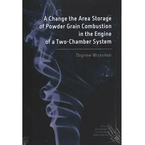 A Change the Area Storage of Powder Grain Combustion in the Engine of a Two-Chamber System