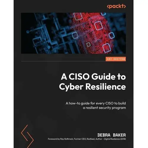 A CISO Guide to Cyber Resilience