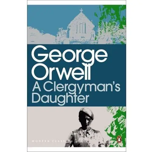 A Clergyman's Daughter George Orwell