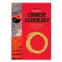 A Course in Chinese Astrology: Reveal Your Destiny, Harness Your Luck with Four Pillars Sklep on-line